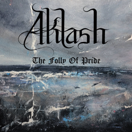 Aklash : The Folly of Pride